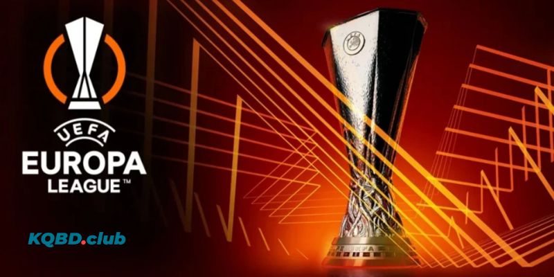 Tổng quan về giải đấu Europa League có nghĩa là gì?