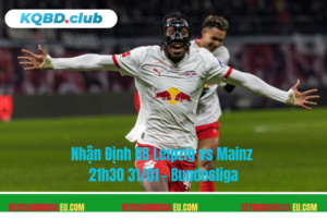 Đội hình dự kiến trước trận RB Leipzig vs Mainz