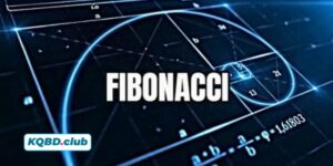 Chiến thuật Fibonacci là gì?